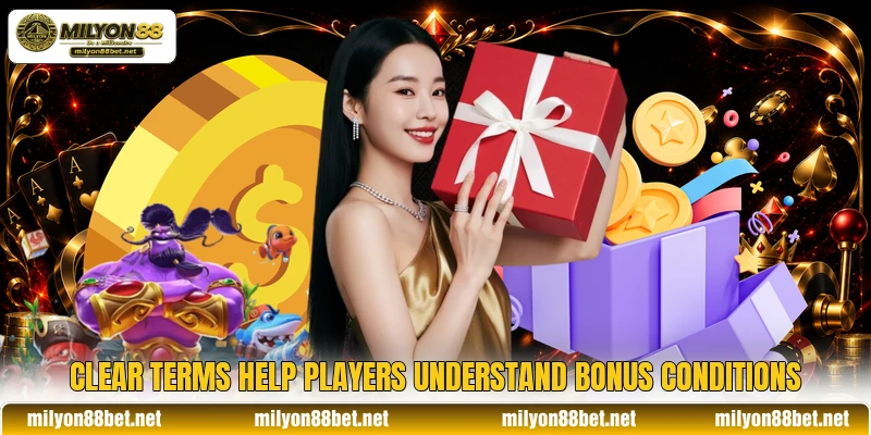 Clear terms help players understand bonus conditions