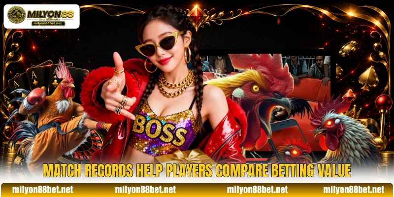 Match records help players compare betting value Match records help players compare betting value