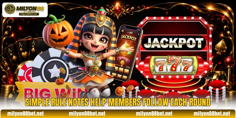 Simple rule notes help members follow each round
